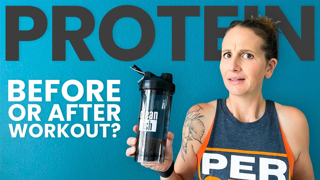  Protein Shake Before Or After Workout